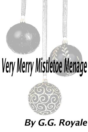 Cover of the book Very Merry Mistletoe Menage by Anna Maria Fazio