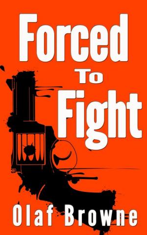 Cover of the book Forced To Fight by Paul V. Walters