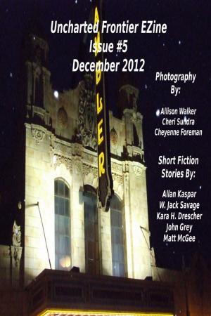 Book cover of Uncharted Frontier EZine Issue 5