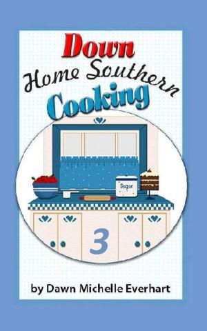 Book cover of Down Home Southern Cooking 3