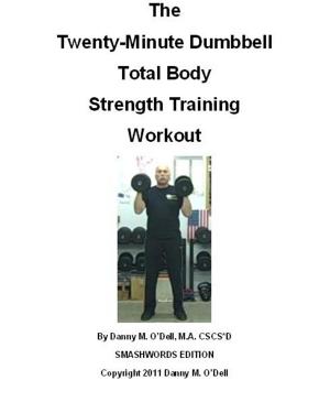 Book cover of The Twenty-Minute Dumbbell Total Body Strength Training Workout