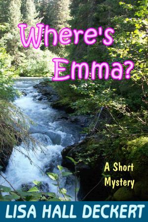 Book cover of Where's Emma?: A Denali Hawthorne Short Mystery