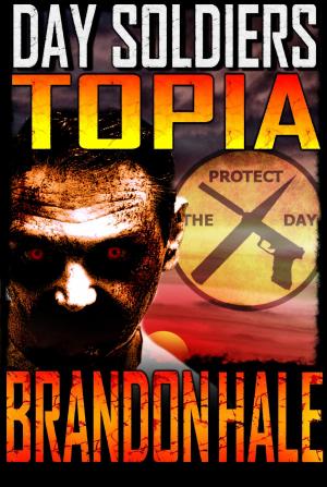 bigCover of the book Topia: Day Soldiers Book Three by 