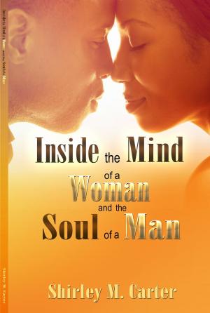 Cover of the book "Inside the Mind of A Woman and The Soul of A Man" by Prasann Thakrar