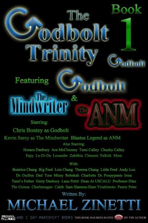 Cover of The Godbolt Trinity: Book 1: Godbolt