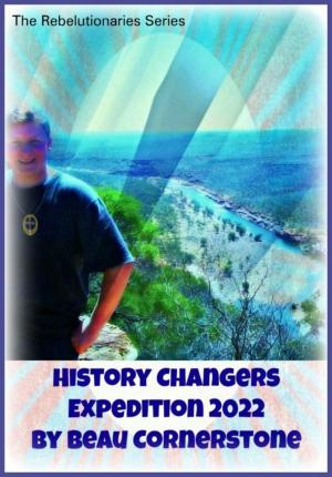 Cover of the book History Changers: Expedition 2022 by Kirk S. Boote