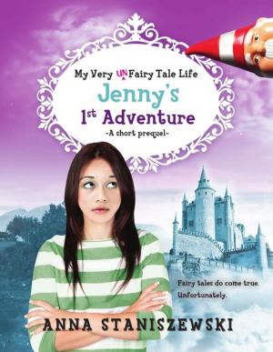 Book cover of My Very UnFairy Tale Life: Jenny’s First Adventure