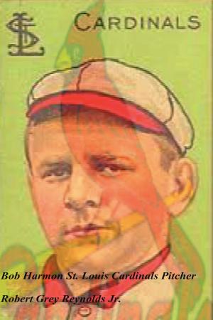 Book cover of Bob Harmon St. Louis Cardinals Pitcher
