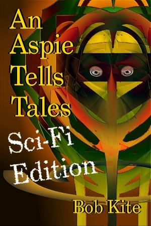 Book cover of An Aspie Tells Tales Sci-Fi Edition
