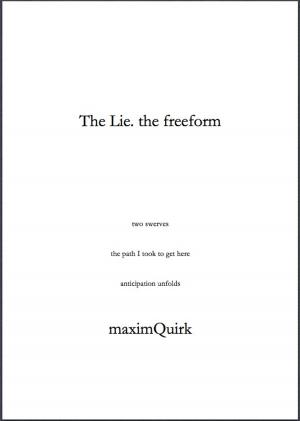 Cover of the book The Lie. the freeform by Jai Shankar Prasad, Pratibha Vinod Kumar