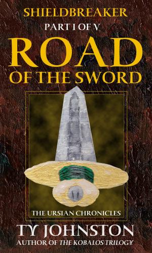 Cover of the book Shieldbreaker: Episode 1: Road of the Sword by J. August