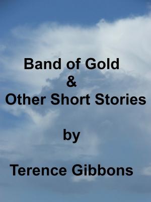 bigCover of the book Band of Gold And Other Short Stories by 