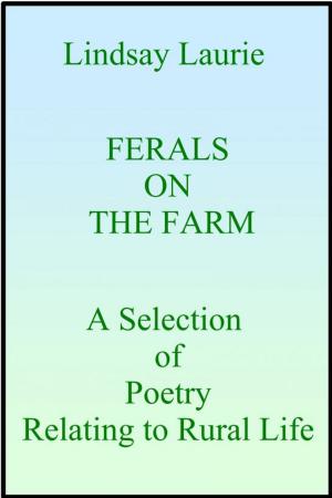 Cover of the book Ferals on the Farm by Christa Schyboll