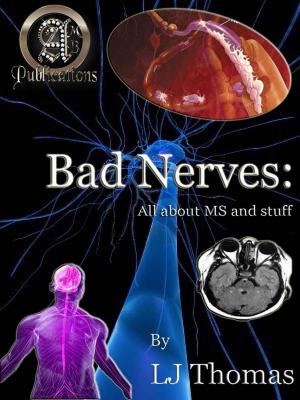 Cover of Bad Nerves: All about MS and Stuff