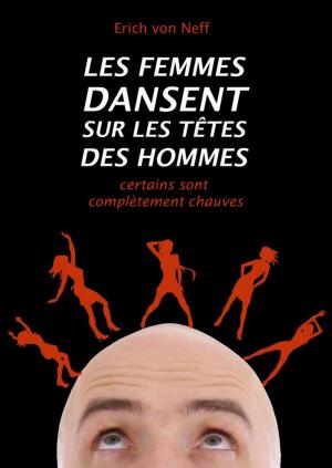 Cover of Les Femmes Dansent sur les Têtes des Hommes