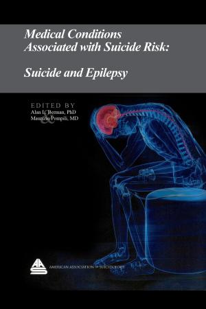 bigCover of the book Medical Conditions Associated with Suicide Risk: Suicide and Epilepsy by 