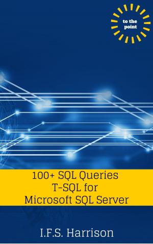 Cover of the book 100+ SQL Queries T-SQL for Microsoft SQL Server by Simona Mainini
