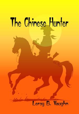 Book cover of The Chinese Hunter