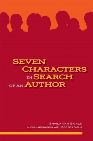 Cover of the book Seven Characters in Search of an Author by Edith Maxwell