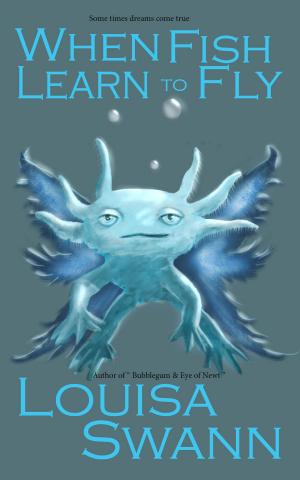 Cover of the book When Fish Learn to Fly by Lisa Gaines