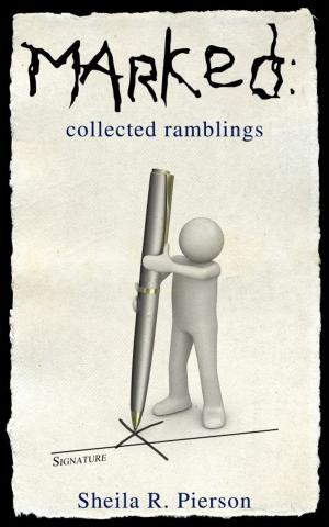 Cover of the book Marked: Collected Ramblings by Charles Hibbard