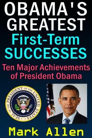 Cover of the book Obama's Greatest First-Term Successes by Lawrence E. Joseph