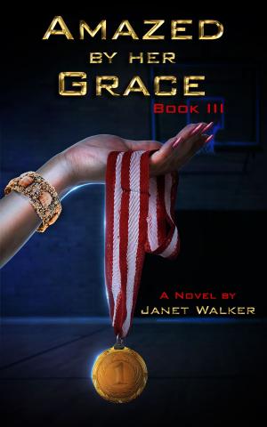 Cover of the book Amazed by her Grace, Book III by Nancy Werlin
