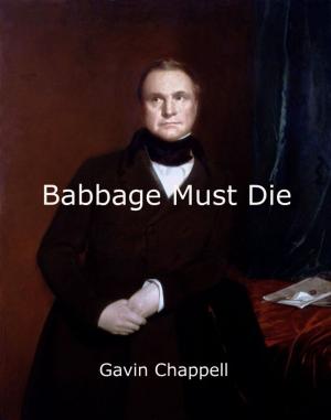 Book cover of Babbage Must Die