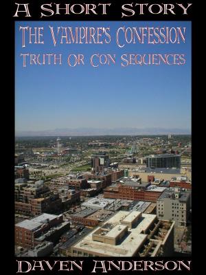 Cover of the book The Vampire's Confession: Truth Or Con Sequences by Trish Marie Dawson
