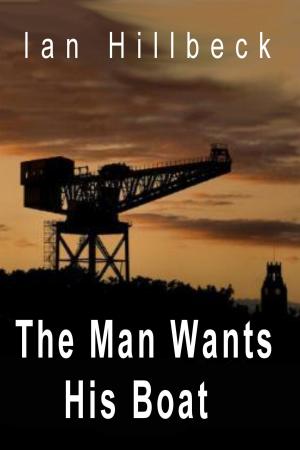 bigCover of the book The Man Wants His Boat by 