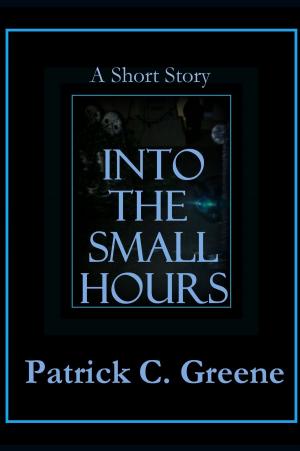 Cover of the book Into the Small Hours by Nicole Pouchet
