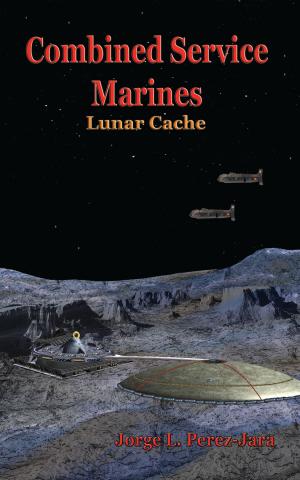 Cover of the book Combined Service Marines: Lunar Cache by Elizabeth Smith