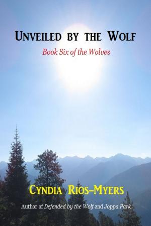 Book cover of Unveiled by the Wolf: Book Six of the Wolves