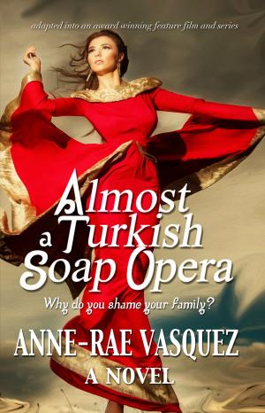 Book cover of Almost a Turkish Soap Opera