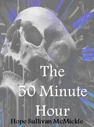 Cover of the book The 50 Minute Hour by Christie Nortje