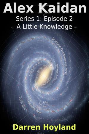 Cover of the book A Little Knowledge... (Alex Kaidan S01E02) by Jakob Wassermann