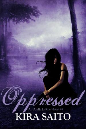 Cover of the book Oppressed An Arelia LaRue Novel #4 by Cary Attwell