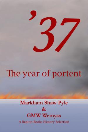 Cover of the book 37: The Year of Portent by GMW Wemyss