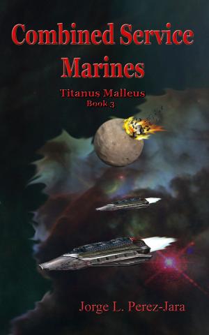 Cover of the book Combined Service Marines: Titanus Malleus by Niko Silvester