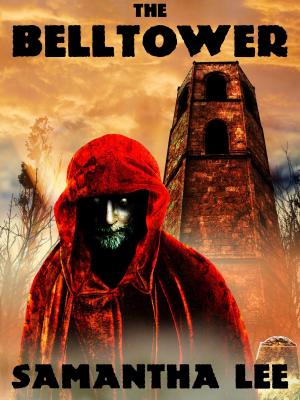 Cover of the book The Belltower by Stephanie Williams