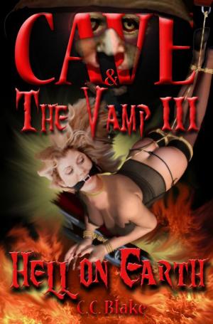 Cover of the book Hell on Earth (Cave and the Vamp 3) by Il'ya Milyukov