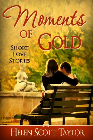 Cover of Moments of Gold (Anthology of Short Love Stories)