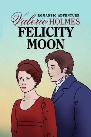 Book cover of Felicity Moon