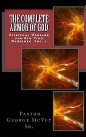 Cover of the book The Complete Armor of God by Tony Peters