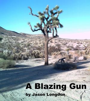 Cover of the book A Blazing Gun by Susan Kaye Quinn