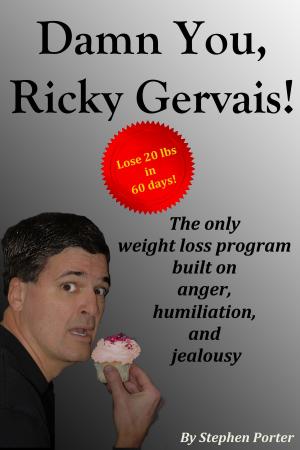 Book cover of Damn You, Ricky Gervais! The Only Weight Loss Program Built On Anger, Humiliation And Jealousy