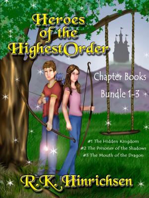 Book cover of Heroes of the Highest Order Chapter Book Bundle 1-3
