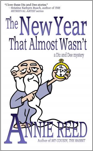 Book cover of The New Year that Almost Wasn't (Diz & Dee Mystery)