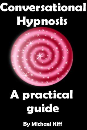 Book cover of Conversational Hypnosis: A Practical Guide