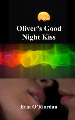 Cover of the book Oliver's Good Night Kiss by Claire Ashgrove
